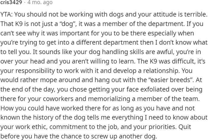 OP shows a lack of commitment to the job and team