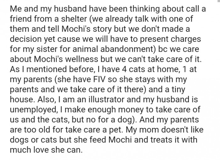 The OP makes enough money to take care of them and the cats, but not enough for a dog