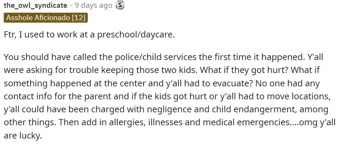 Many people were very disappointed in the way that these daycare workers handled the situation and they said that they should have handled it properly the first time.