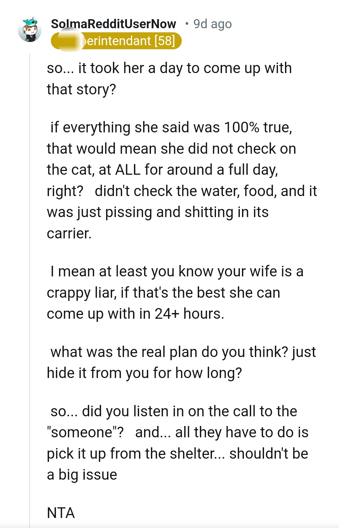 She did not check on the cat