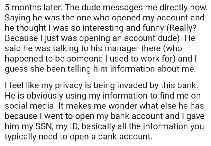 He is obviously using OP's information to find her on social media