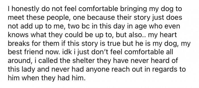 But OP says she doesn't feel comfortable with the idea at all because their story simply doesn't add up.