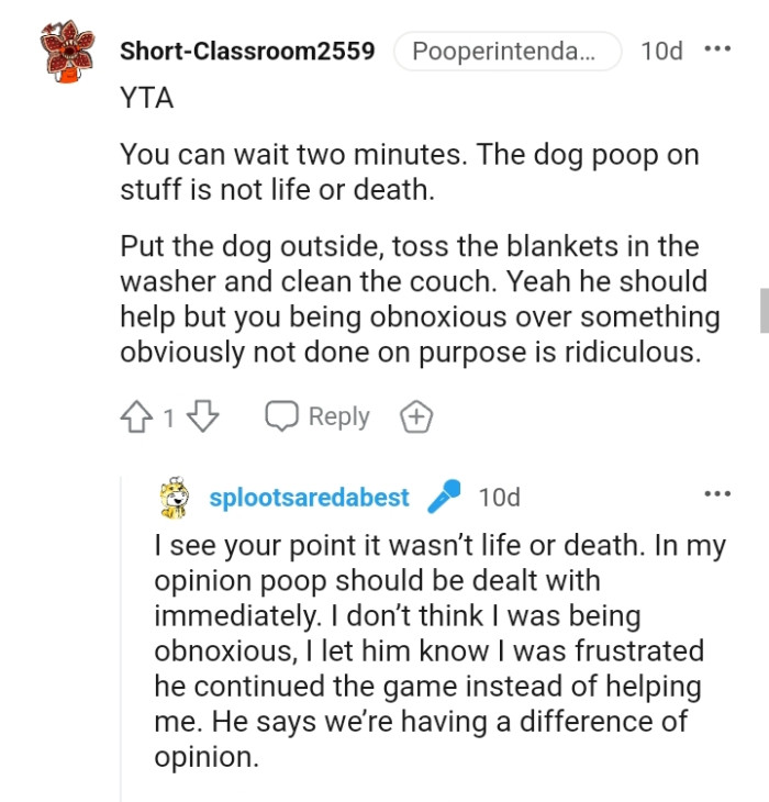 The dog poop on stuff isn't life or death.