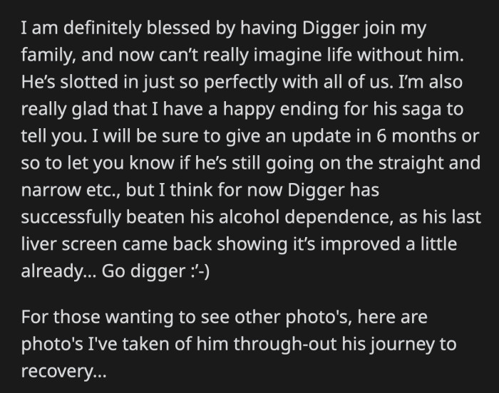 OP joyfully reported that Digger's future is no longer a question mark, but a loving one that he can look forward to!
