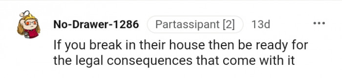 3. There can be legal consequences