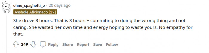 "She wasted her own time and energy."