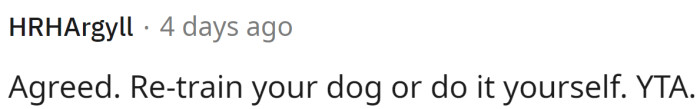 OP needs to train her dog