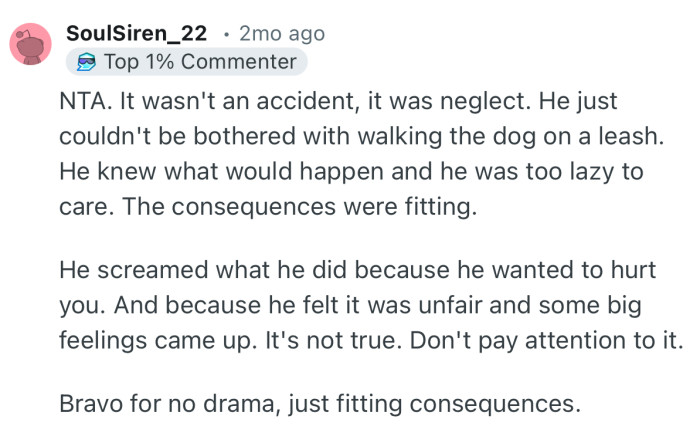 “He knew what would happen and he was too lazy to care. The consequences were fitting.”
