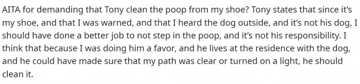 She goes on to explain that she asked him to clean off her shoe since he didn't help her to avoid the poop.