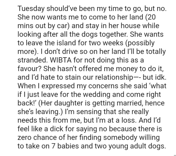 She hasn’t offered the OP money to do the job, and the OP doesn't want to stain their relationship