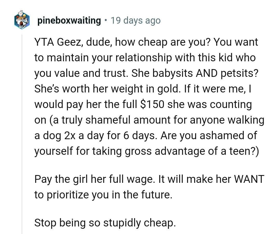 The OP should pay the girl her full wage