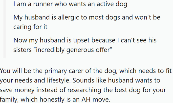 Sounds like her husband wants to save money.