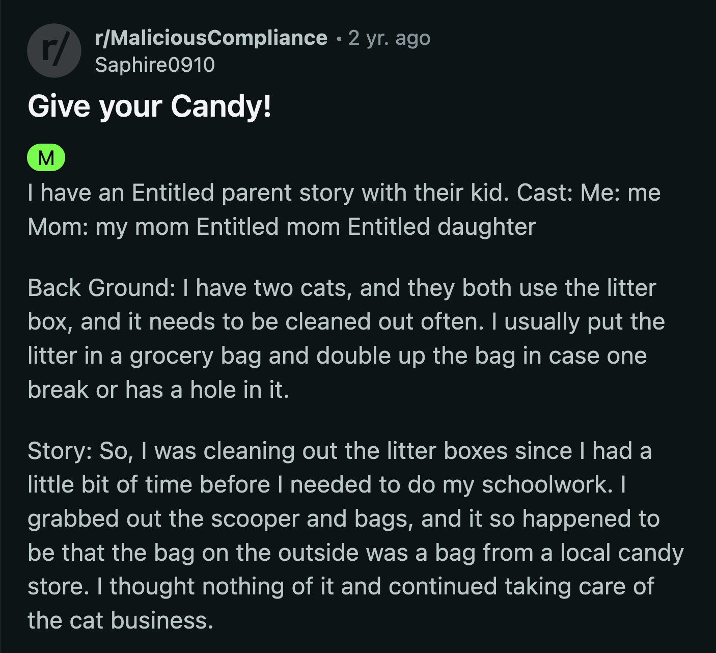 Their faces fell in disappointment when they finally opened the bag. They returned to demand the candy OP promised the daughter.