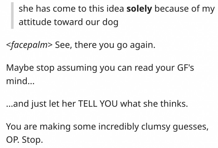 10. He should stop assuming that he knows what's on his girlfriend's mind.