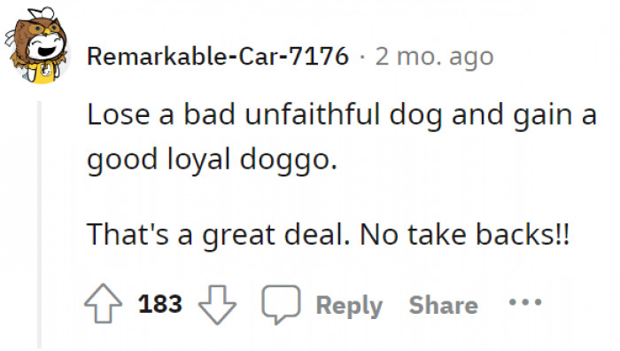 Glad she got rid of the bad doggo!