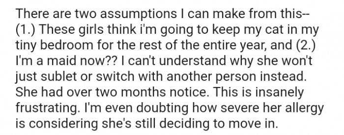 I don't understand why she won't just sublet