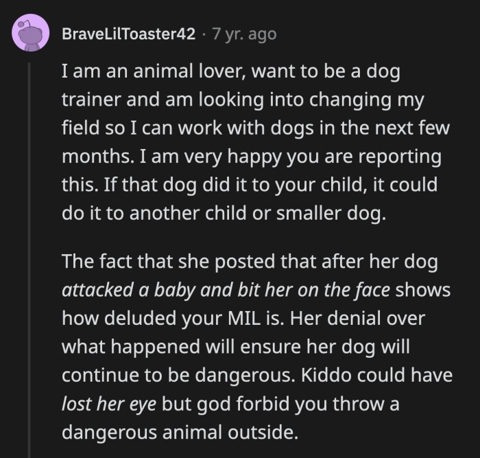 When MIL's dog attacks another human again, what will happen then? I doubt they will be as forgiving as OP.