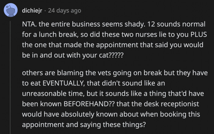 They could have at least informed OP about the wait time instead of lying to her