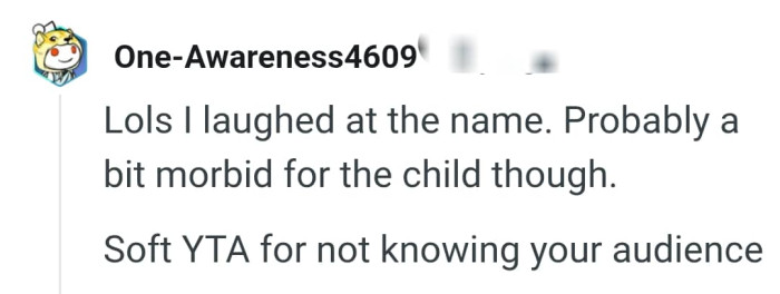 It's probably a bit morbid for the child