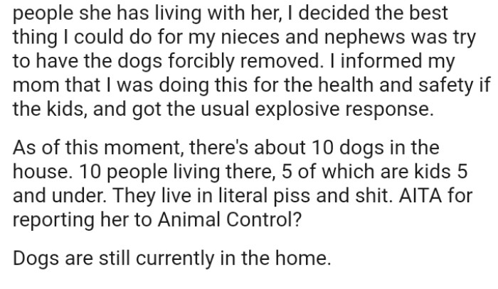 The OP made sure to inform his mom that he was doing this for the health and safety of the kids