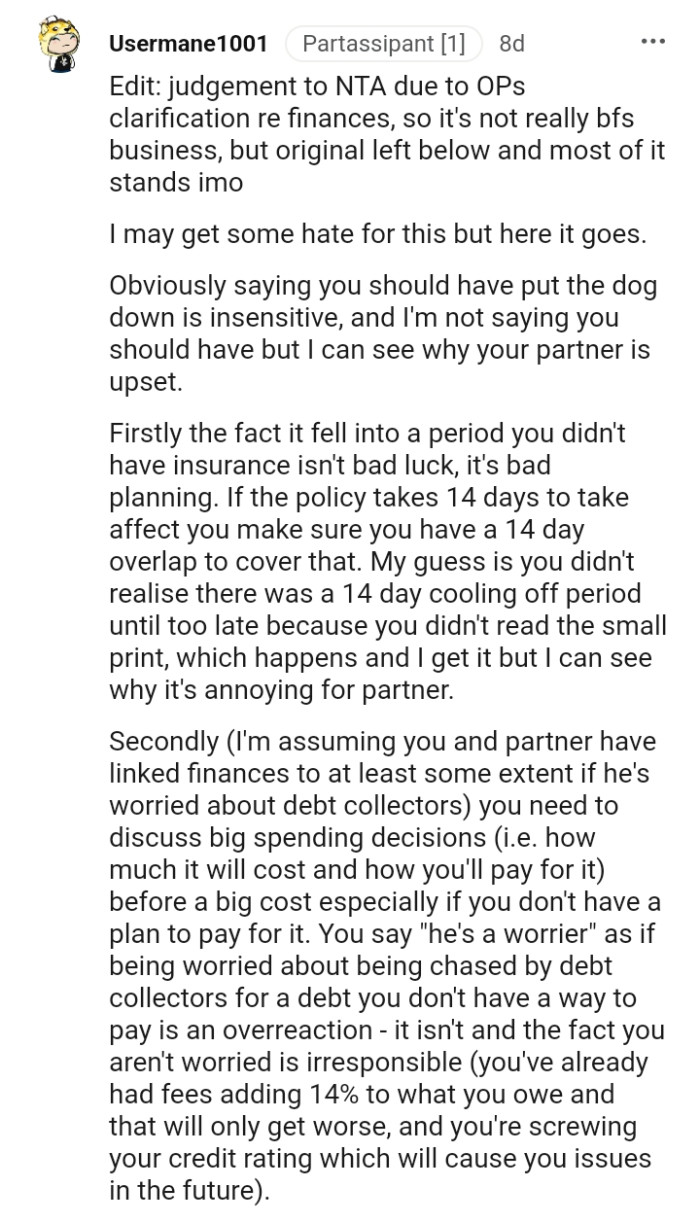 Saying you should have put the dog down is insensitive