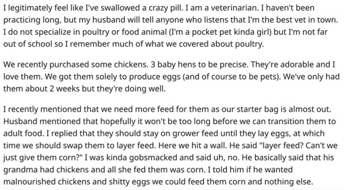 1. OP is quite confused. Her expert knowledge is challenged by her husband, who has only childhood memories to support his viewpoint.