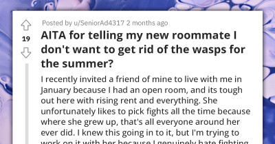 Vegan Refuses To Remove Wasp Nest From The Patio, Scared Roommate Threatens To Take Actions