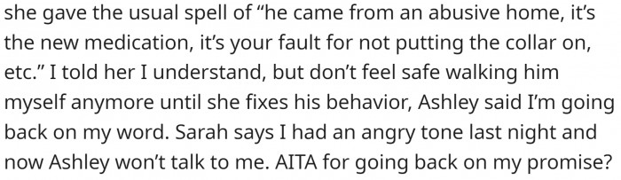 Now OP Doesn't Want to Help with the Dog Because She Is Afraid of Him. Her Roommate Accuses Her of Going Back on Her Word.