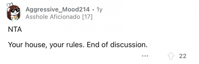 "Your house, your rules."