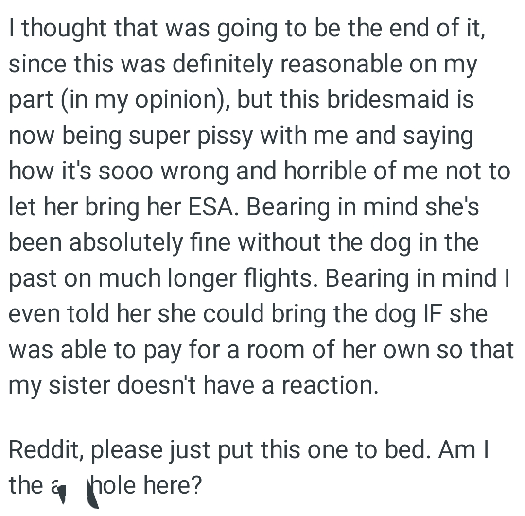 The bridesmaid could bring the dog if she was able to pay for a room of her own