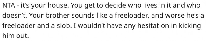 11. She has the right to decide who lives in her house.