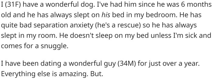 OP owns a dog whom she has had since he was six months old.