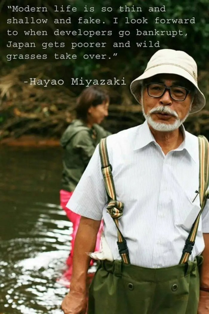 18. What Hayao Miyazaki looks forward to as modern life is so shallow