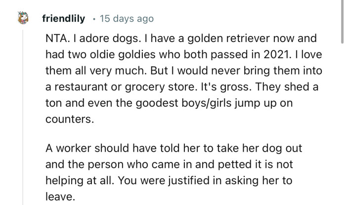 “A worker should have told her to take her dog out and the person who came in and petted it is not helping at all.”