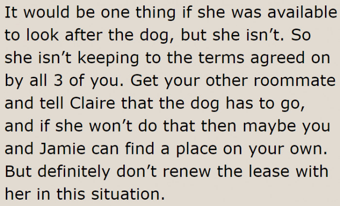 The OP needs to get the other roommate to agree with her.