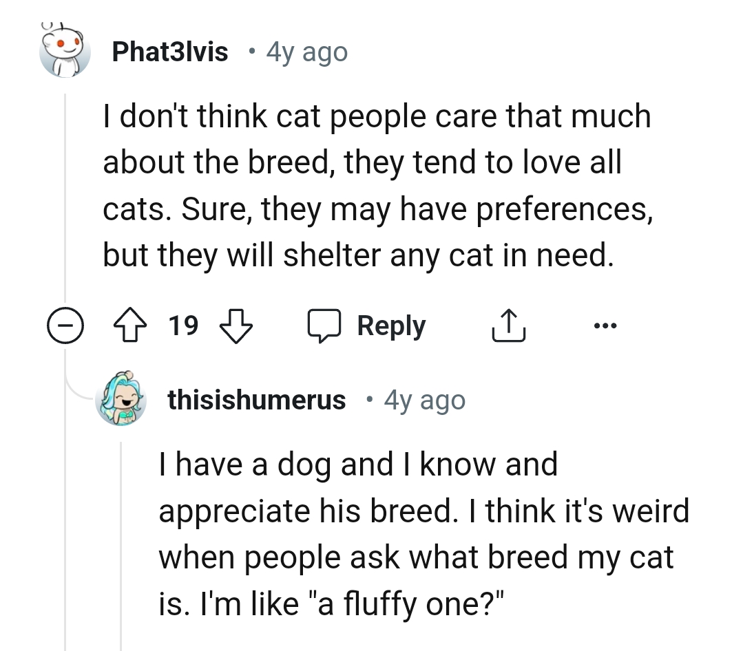 11. They may have preferences