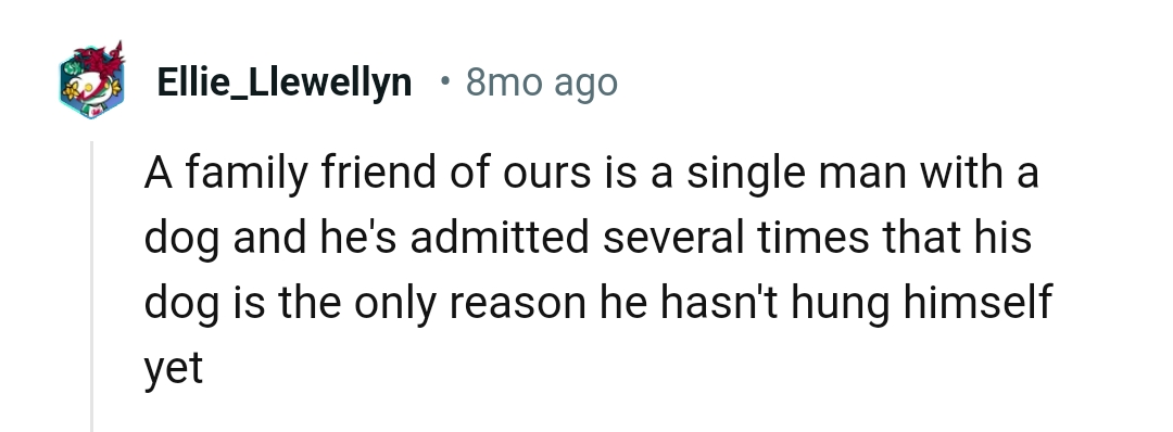 10. This Redditor has a short but beautiful story to share