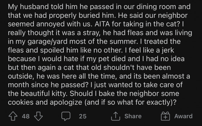 The neighbor seemed annoyed after hearing the sad news, which made OP doubt the way she handled the situation.