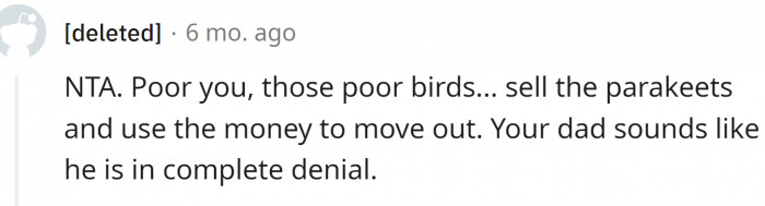 Poor OP, poor birds