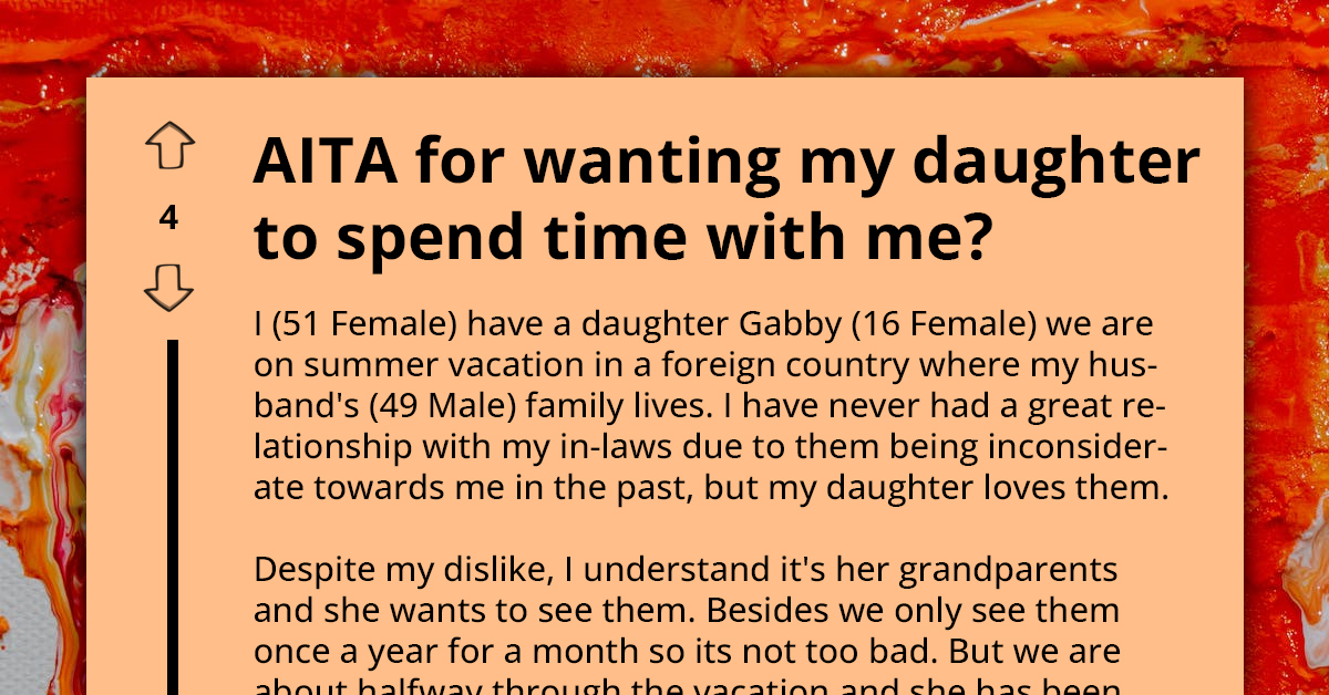 Mother Accused Of Being Selfish For Demanding Daughter's Attention Over