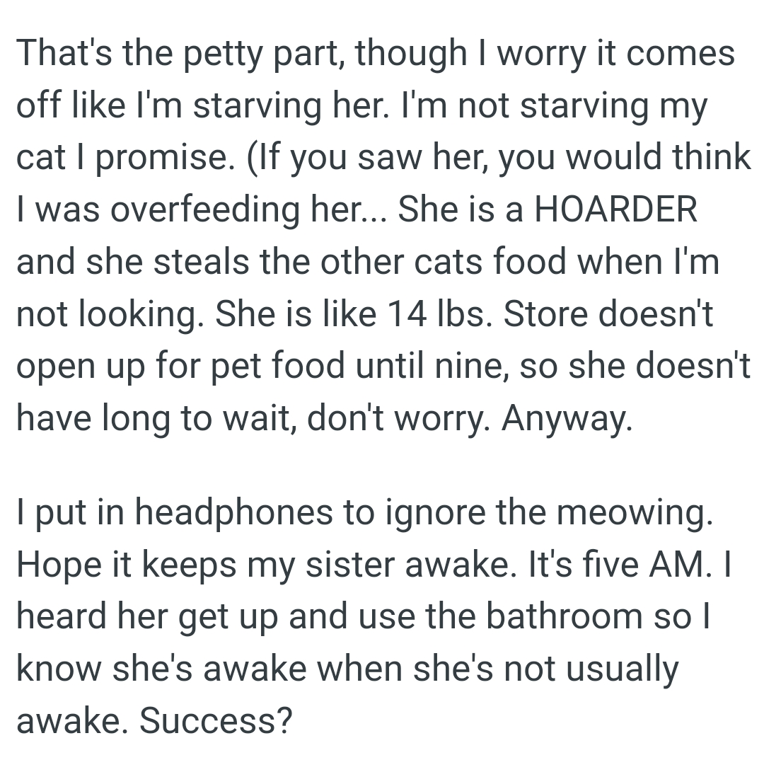 The store doesn't open up for pet food until nine, so she doesn't have long to wait.
