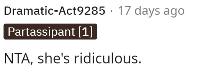 The first comment is straightforward and essentially states that the neighbor is being unreasonable.