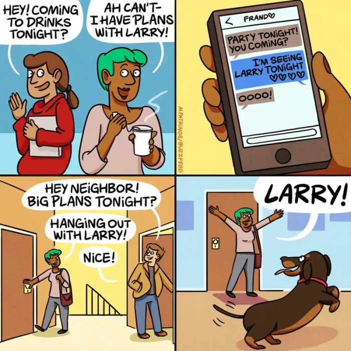 33. Canceling impromptu events to spend time with your dog