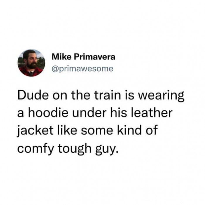 35. Dude on the train is some kind of comfy tough guy