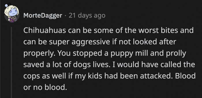 OP wasn't unfair when she called the cops because any other parent would have done the same even if the dogs didn't cause physical damage