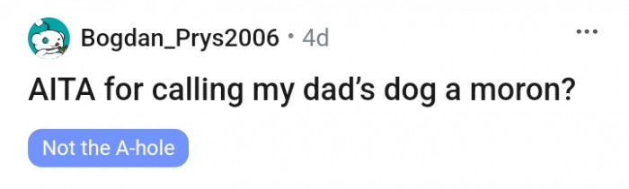 This Redditor referred to their dog as a 