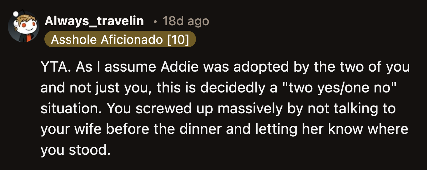 If Addie was both their pet, each should have had a vote about her ownership.