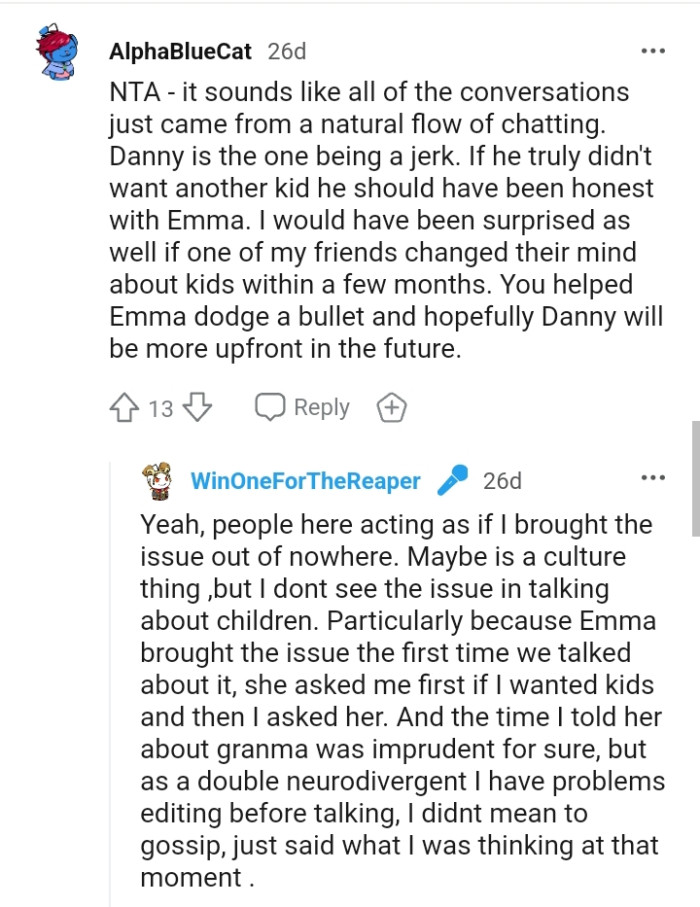 He should have been honest with Emma if he wanted no kids