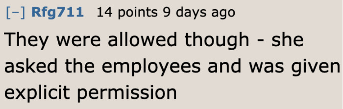 But people defended the OP because the staff allowed the dog in.