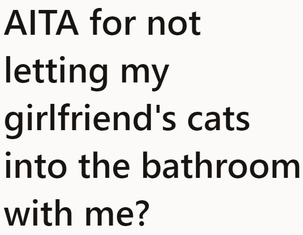 The OP was told he was being mean to the cats. He asks this question: